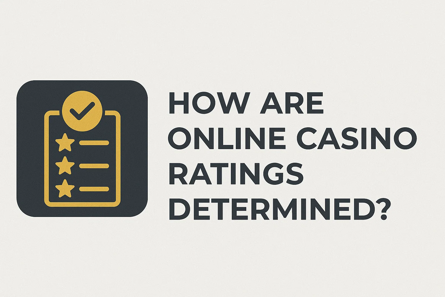 How are online casino ratings determined?